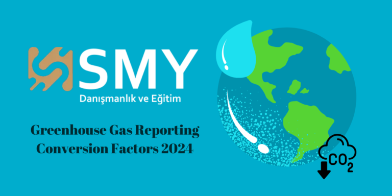 Read more about the article Greenhouse Gas Reporting Conversion Factors 2024: Karbon Ayak İzini Anlamak ve Azaltmak İçin Yeni Rehber