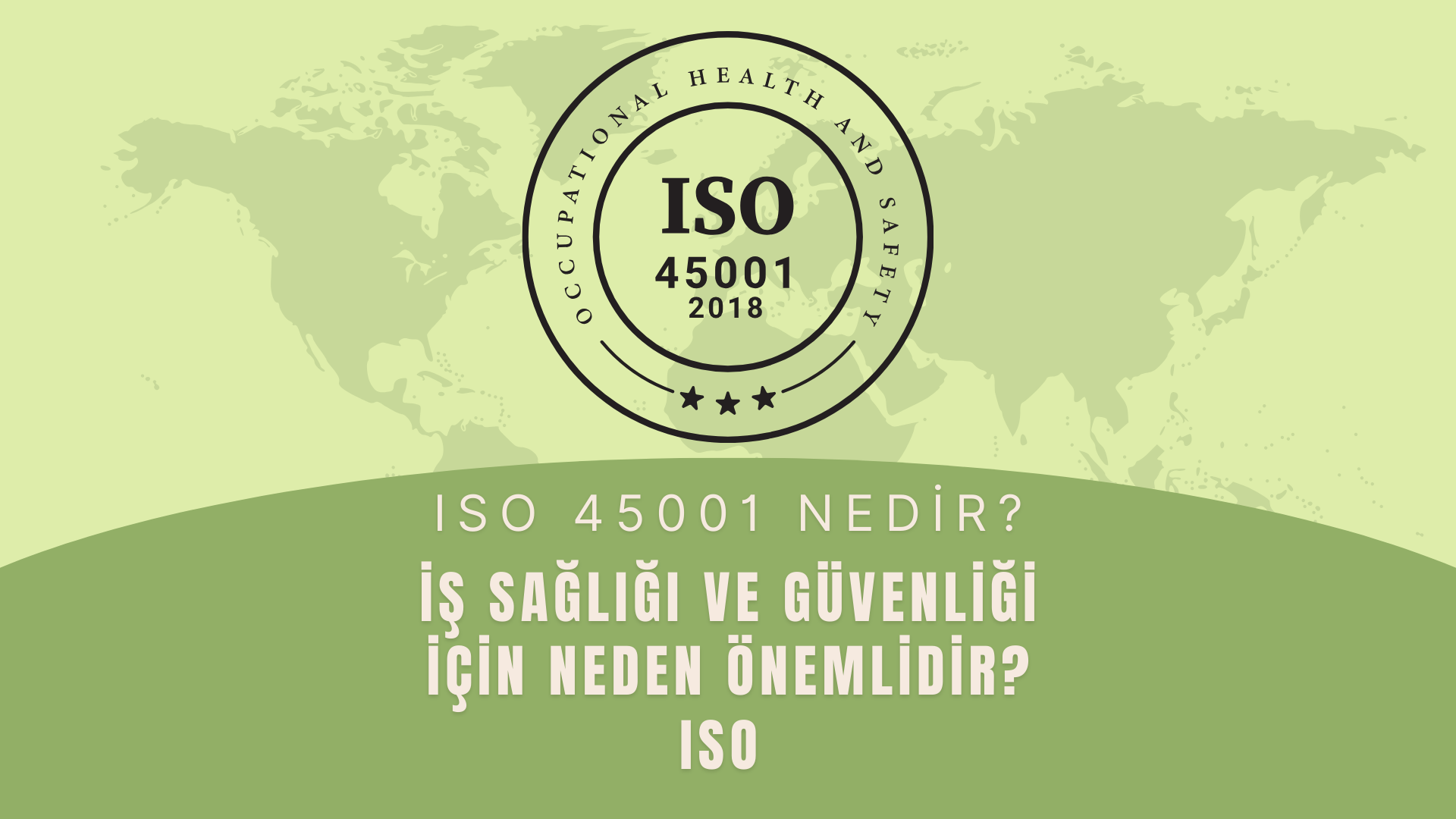 You are currently viewing ISO 45001 ile İş Sağlığı ve Güvenliği Risklerinizi Azaltın 